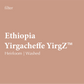 Ethiopia Yirgacheffee YirgZ™